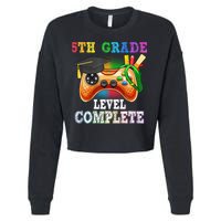 5Th Grade Level Complete Last Day Of School Graduation Cropped Pullover Crew