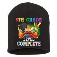 5Th Grade Level Complete Last Day Of School Graduation Short Acrylic Beanie