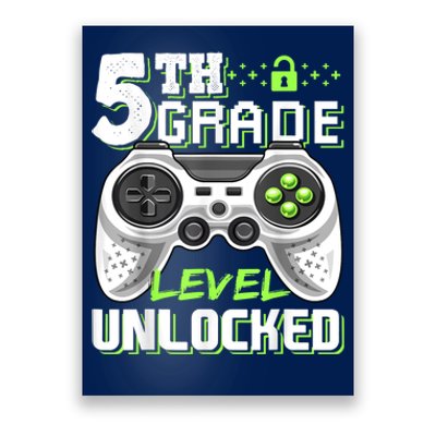 5th Grade Level Unlocked Video Game Back To School Boy Poster