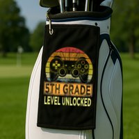 5th Grade Level Unlocked First Day Of School Video Gamer Golf Towel