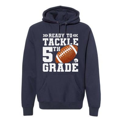 5th Grade Ready To Tackle Fifth Grade First School Day Premium Hoodie