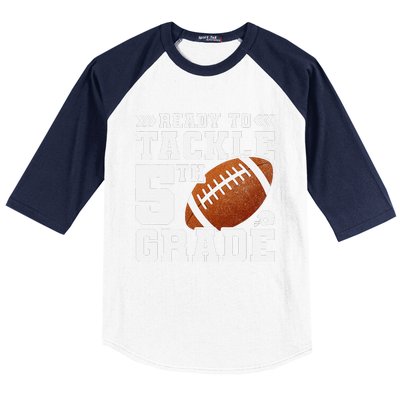 5th Grade Ready To Tackle Fifth Grade First School Day Baseball Sleeve Shirt