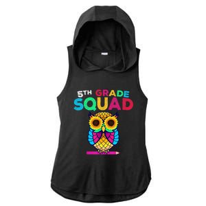 5th Grade Squad Sunflower Owl Fifth Grade Teacher Ladies PosiCharge Tri-Blend Wicking Draft Hoodie Tank