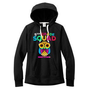 5th Grade Squad Sunflower Owl Fifth Grade Teacher Women's Fleece Hoodie