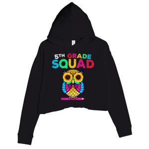 5th Grade Squad Sunflower Owl Fifth Grade Teacher Crop Fleece Hoodie