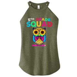 5th Grade Squad Sunflower Owl Fifth Grade Teacher Women's Perfect Tri Rocker Tank