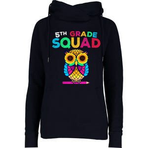 5th Grade Squad Sunflower Owl Fifth Grade Teacher Womens Funnel Neck Pullover Hood