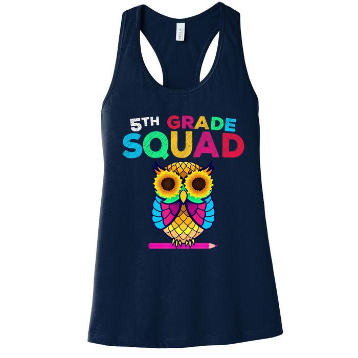 5th Grade Squad Sunflower Owl Fifth Grade Teacher Women's Racerback Tank