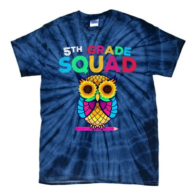 5th Grade Squad Sunflower Owl Fifth Grade Teacher Tie-Dye T-Shirt