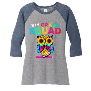 5th Grade Squad Sunflower Owl Fifth Grade Teacher Women's Tri-Blend 3/4-Sleeve Raglan Shirt