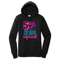 5th Grade Squad Back To School Teacher Fifth Grade Gift Women's Pullover Hoodie