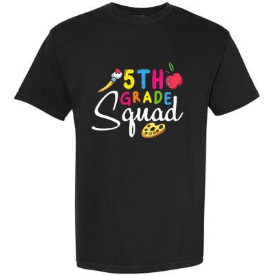 5th Grade Squad Fifth Teacher Student Team Back To School Garment-Dyed Heavyweight T-Shirt