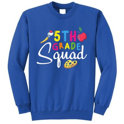 5th Grade Squad Fifth Teacher Student Team Back To School Tall Sweatshirt