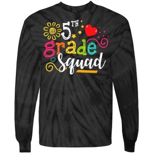 5th Grade Squad Student Teacher Gift Back To School Tie-Dye Long Sleeve Shirt