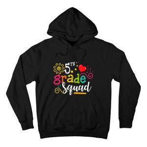 5th Grade Squad Student Teacher Gift Back To School Tall Hoodie