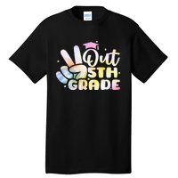 5th Grade Tie Dye Graduation Last Day Of School Fifth Grade Tall T-Shirt