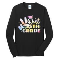 5th Grade Tie Dye Graduation Last Day Of School Fifth Grade Tall Long Sleeve T-Shirt