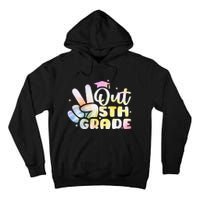 5th Grade Tie Dye Graduation Last Day Of School Fifth Grade Tall Hoodie