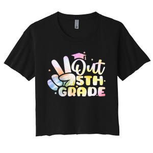 5th Grade Tie Dye Graduation Last Day Of School Fifth Grade Women's Crop Top Tee