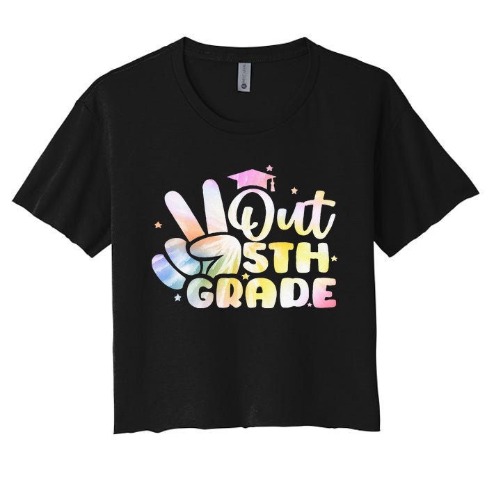 5th Grade Tie Dye Graduation Last Day Of School Fifth Grade Women's Crop Top Tee