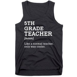 5th Grade Teacher Idea For Fifth Grade Teacher Gift Tank Top