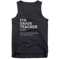 5th Grade Teacher Idea For Fifth Grade Teacher Gift Tank Top