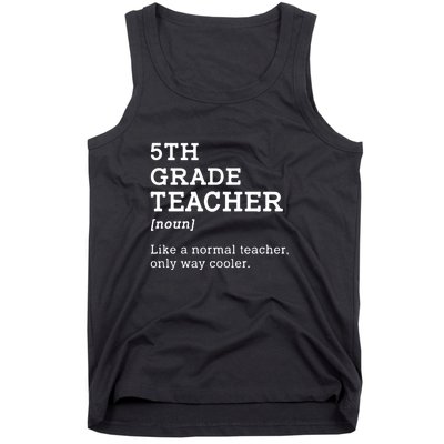 5th Grade Teacher Idea For Fifth Grade Teacher Gift Tank Top