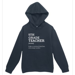 5th Grade Teacher Idea For Fifth Grade Teacher Gift Urban Pullover Hoodie