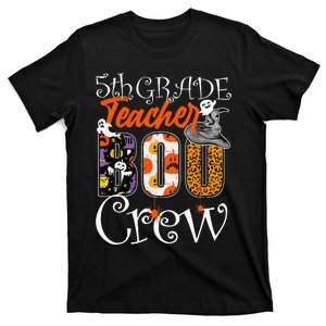 5th Grade Teacher Boo Crew Halloween 5th Fifth Grade Teacher T-Shirt