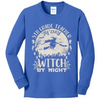 5Th Grade Teacher By Day Witch By Night Funny Halloween Gift Kids Long Sleeve Shirt