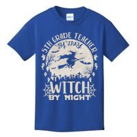 5Th Grade Teacher By Day Witch By Night Funny Halloween Gift Kids T-Shirt