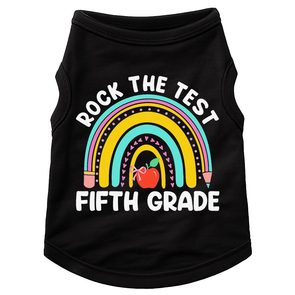 5th Grade Teacher Rock The Test Day Fifth Grade Testing Day Doggie Tank
