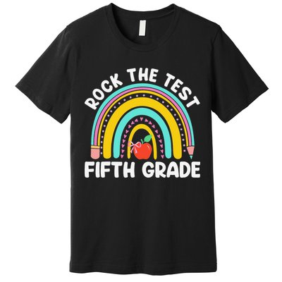 5th Grade Teacher Rock The Test Day Fifth Grade Testing Day Premium T-Shirt