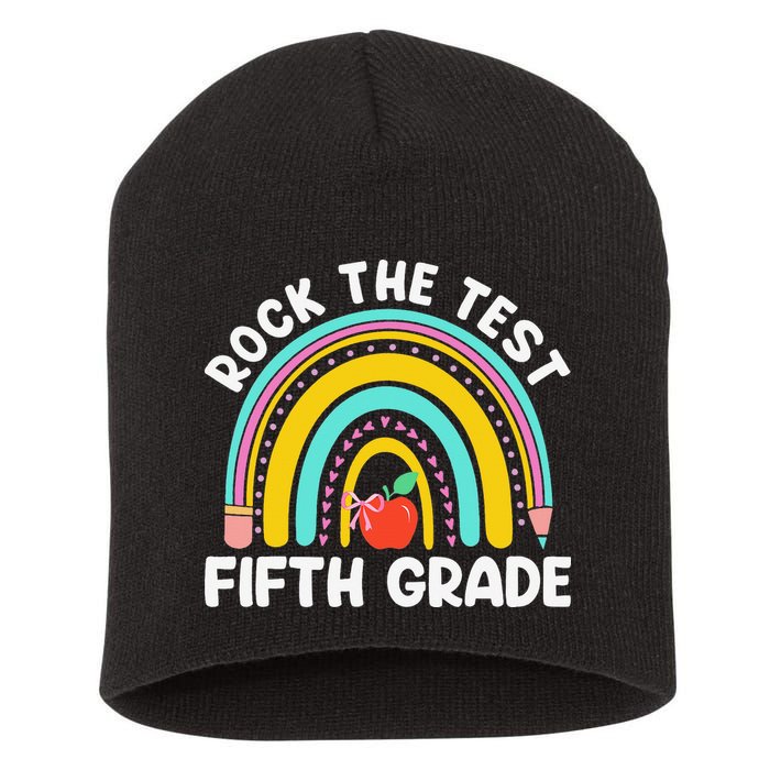 5th Grade Teacher Rock The Test Day Fifth Grade Testing Day Short Acrylic Beanie