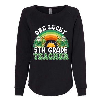 5th Grade Teacher Rainbow St Patricks Day One Lucky Teacher Gift Womens California Wash Sweatshirt