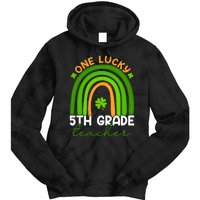 5th Grade Teacher Rainbow St Patricks Day One Lucky Teacher Gift Tie Dye Hoodie