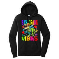 5th Grade Vibes Dinosaur Back To School Women's Pullover Hoodie