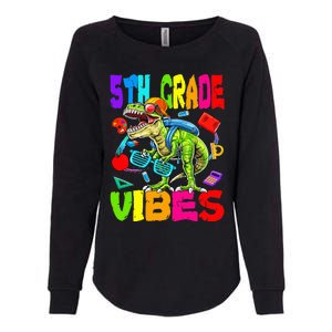 5th Grade Vibes Dinosaur Back To School Womens California Wash Sweatshirt