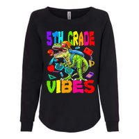 5th Grade Vibes Dinosaur Back To School Womens California Wash Sweatshirt