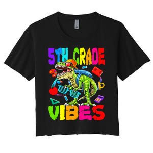 5th Grade Vibes Dinosaur Back To School Women's Crop Top Tee