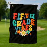 5th Grade Vibes Back To School Retro Fifth Grade Teachers Golf Towel