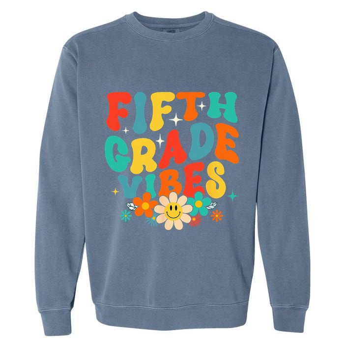 5th Grade Vibes Back To School Retro Fifth Grade Teachers Garment-Dyed Sweatshirt