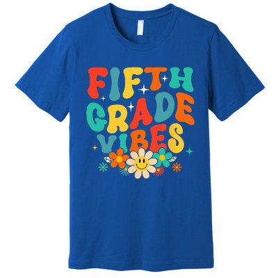 5th Grade Vibes Back To School Retro Fifth Grade Teachers Premium T-Shirt