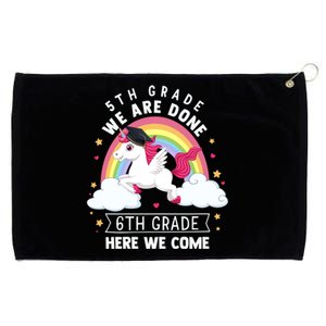 5Th Grade We Are Done 6Th Grade Here We Come Unicorn Rainbow Funny Gift Grommeted Golf Towel