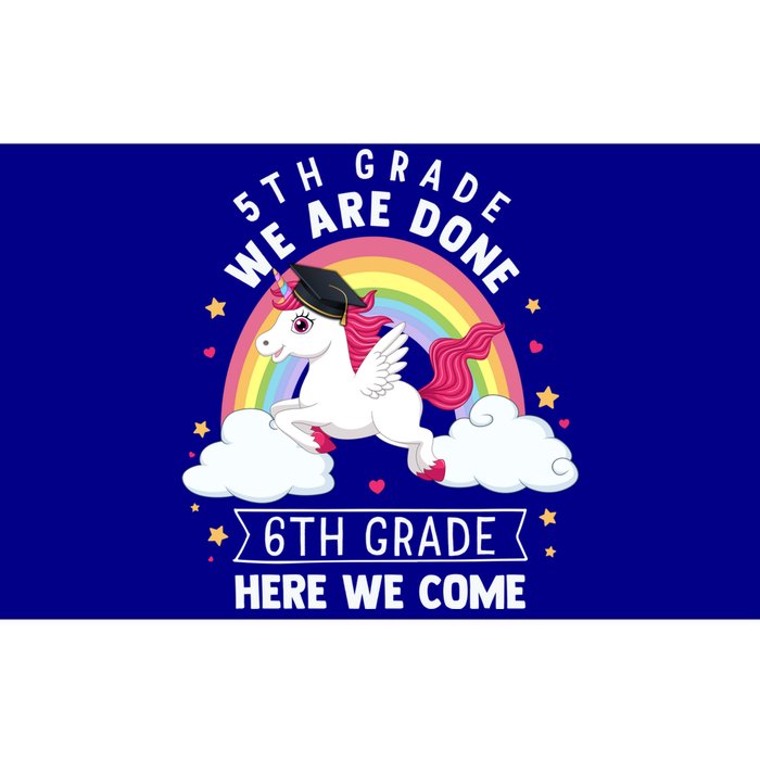 5Th Grade We Are Done 6Th Grade Here We Come Unicorn Rainbow Funny Gift Bumper Sticker