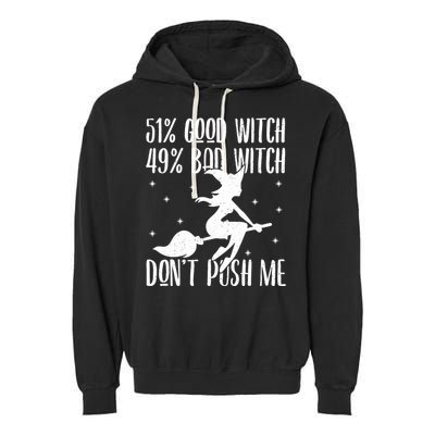 51 Good Witch 49 Bad Witch Halloween Costume Gift Garment-Dyed Fleece Hoodie