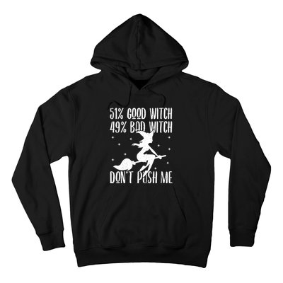 51 Good Witch 49 Bad Witch Halloween Costume Gift Hoodie