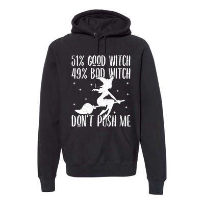 51 Good Witch 49 Bad Witch Halloween Costume Gift Premium Hoodie