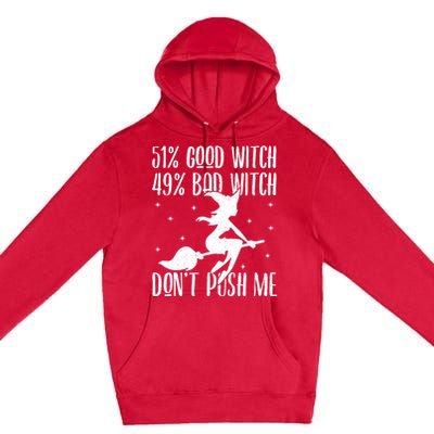 51 Good Witch 49 Bad Witch Halloween Costume Gift Premium Pullover Hoodie