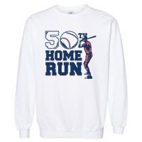 50th Home Run Baseball Birthday Gift Garment-Dyed Sweatshirt